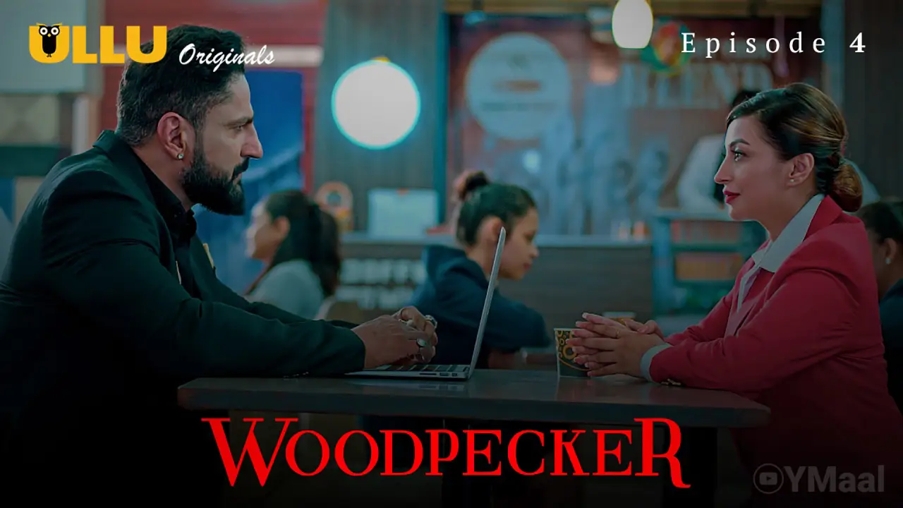 Woodpecker Episode 4 (18+ Adult Web Series)