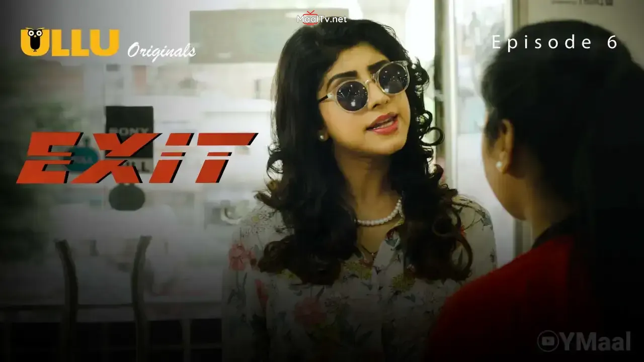 Exit Episode 6 (ULLU Web Series) » WEBxSERIES.NET.IN