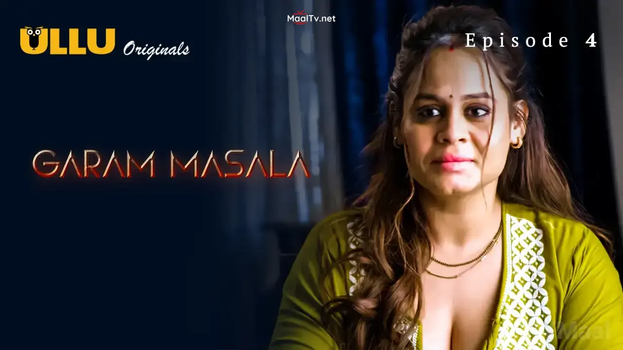 Garam Masala Episode 4 (ULLU Web Series) » WEBxSERIES.NET.IN