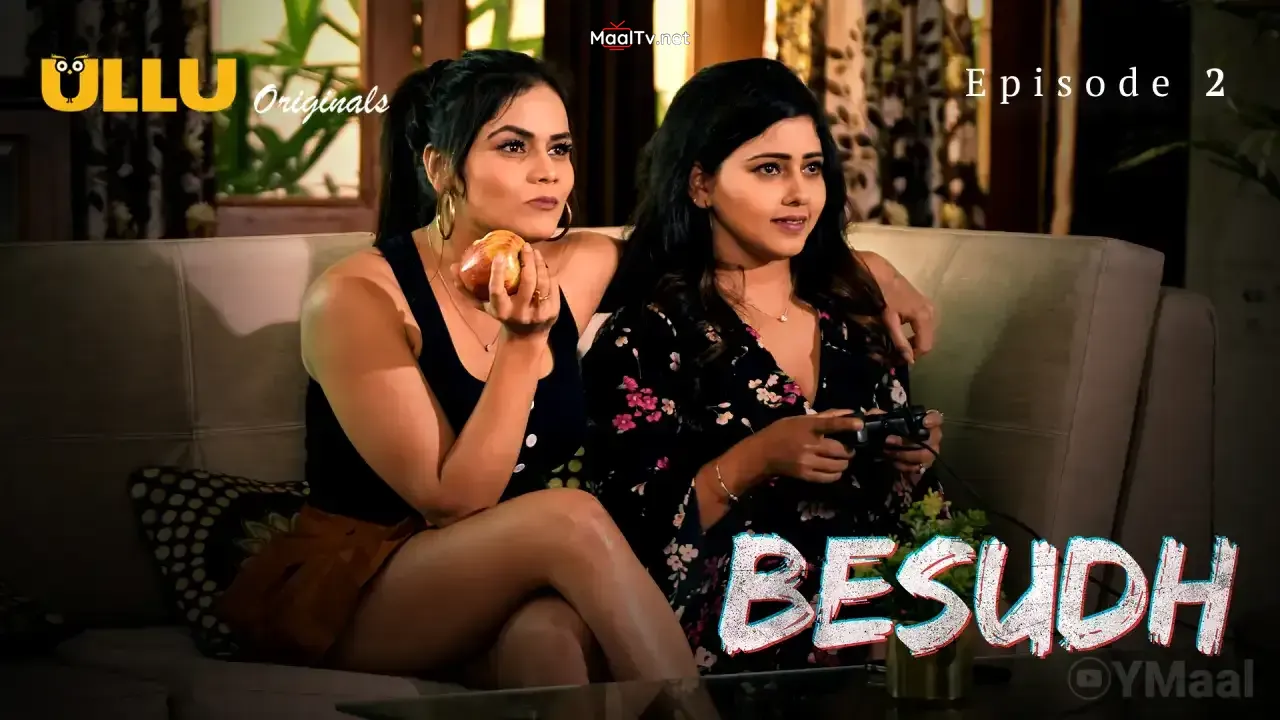 Besudh Episode 2 (ULLU Web Series) » WEBxSERIES.NET.IN