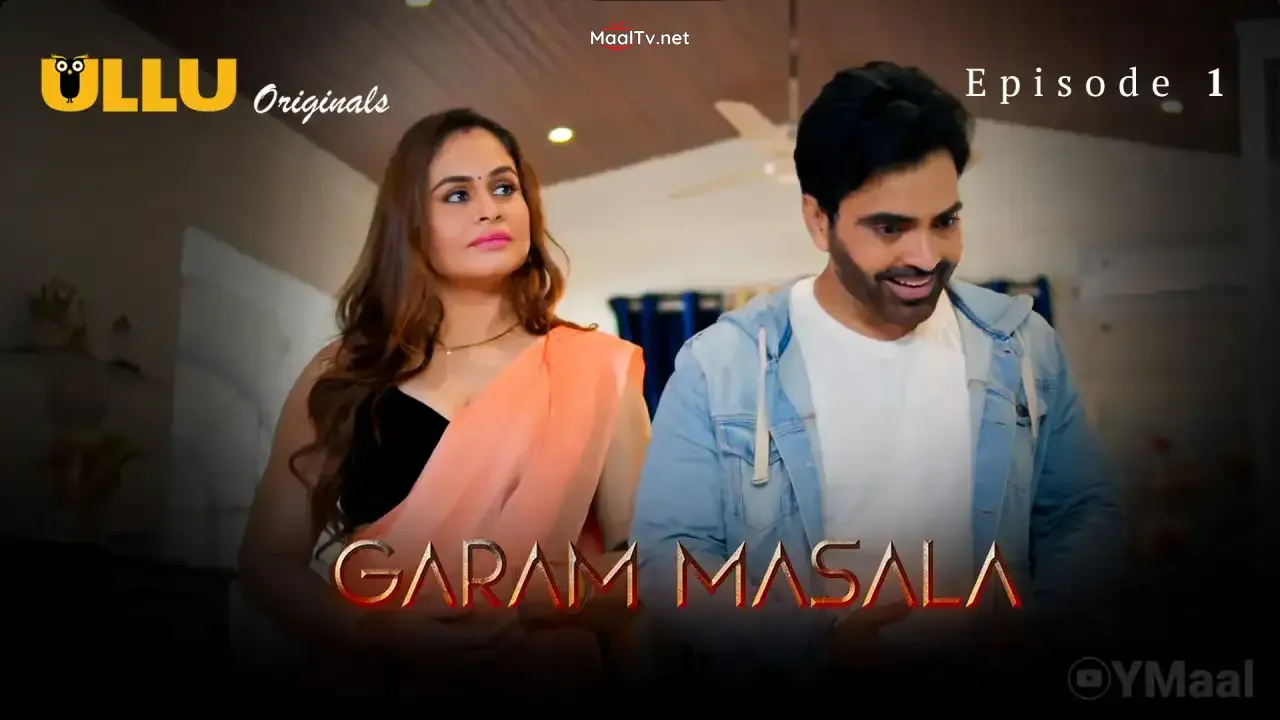 Garam Masala Episode 1 (ULLU Web Series) » WEBxSERIES.NET.IN