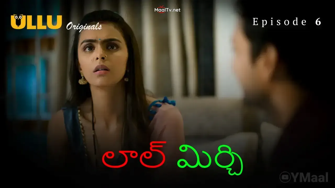 Laal Mirch Episode 6 (ULLU Web Series) » WEBxSERIES.NET.IN