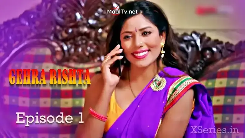 Gehra Rishta Episode 1 (Tadka Prime Web Series) » WEBxSERIES.NET.IN