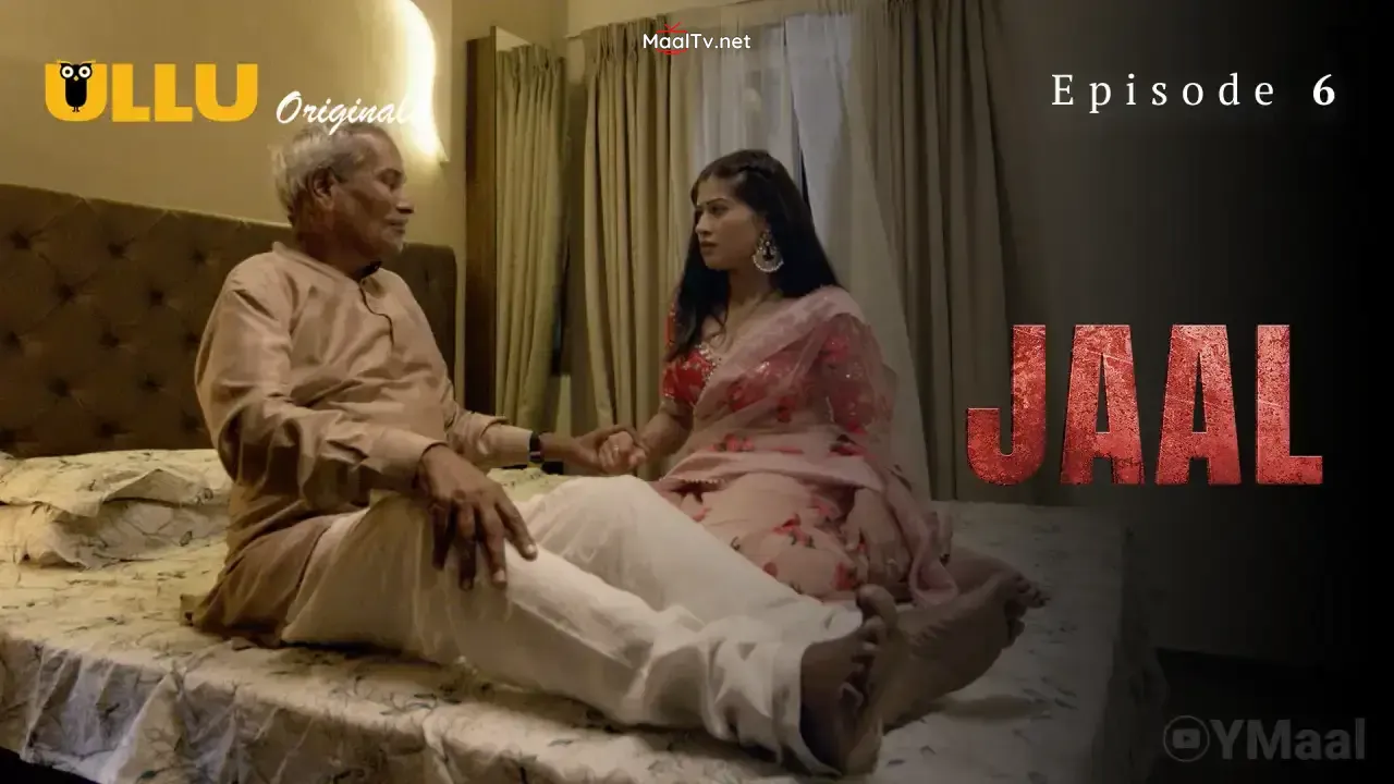 Jaal Episode 6 (ULLU Web Series) » WEBxSERIES.NET.IN