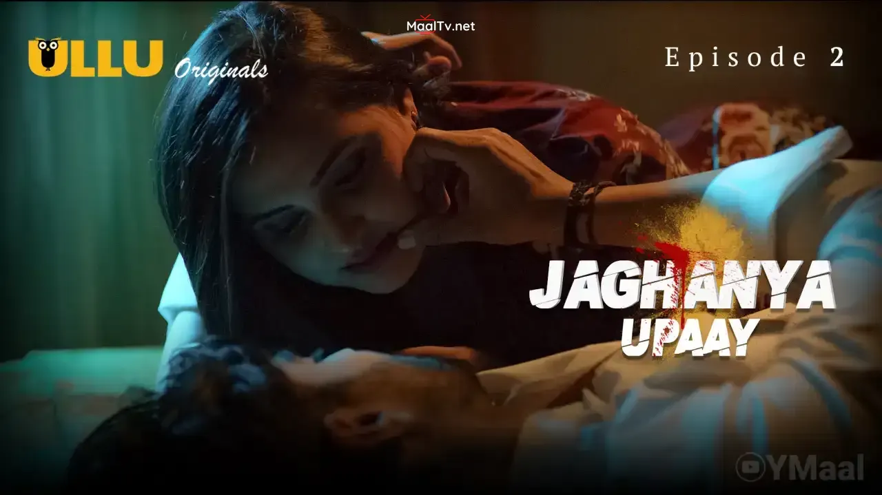 Jaghanya Upaay Episode 2 (ULLU Web Series) » WEBxSERIES.NET.IN