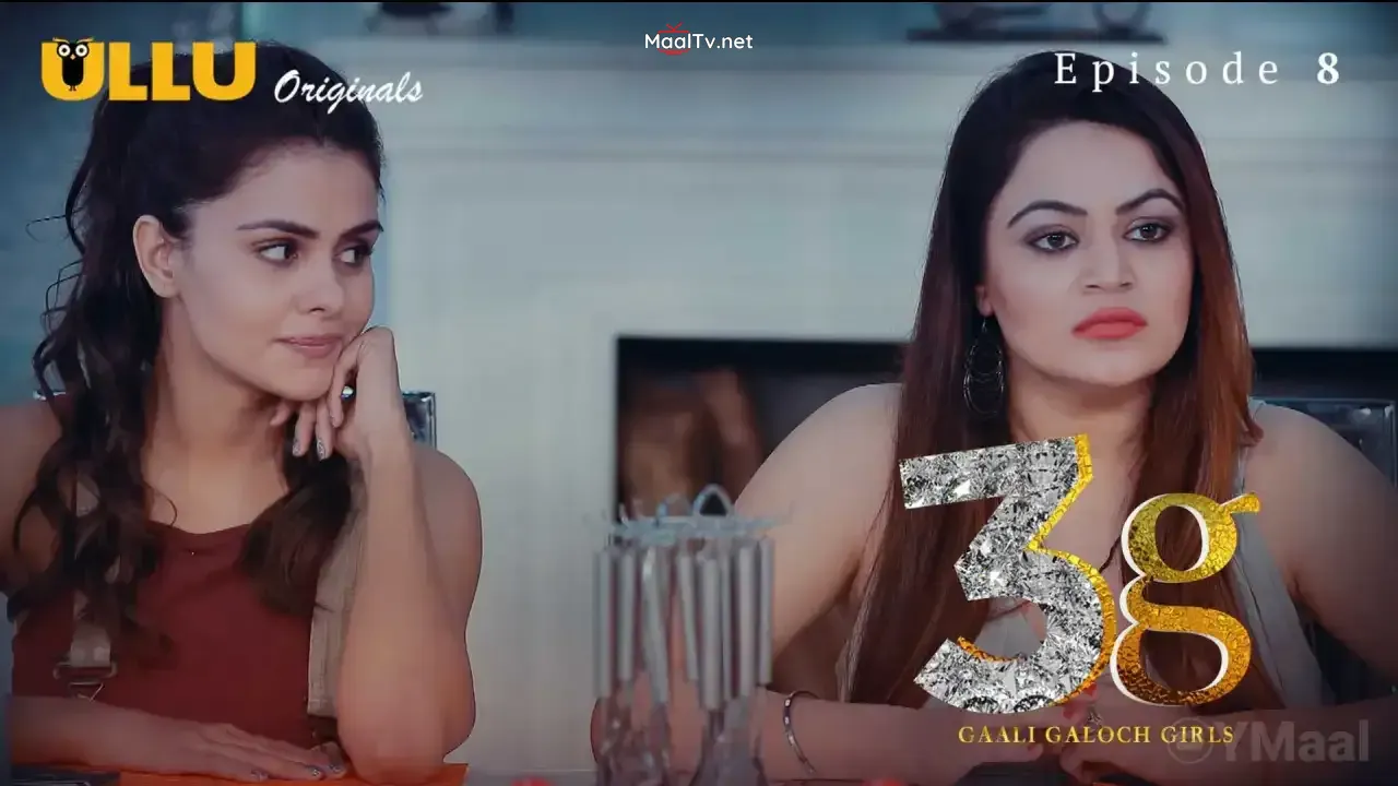 3G Gaali Galoch Girls Episode 8 (ULLU Web Series) » WEBxSERIES.NET.IN