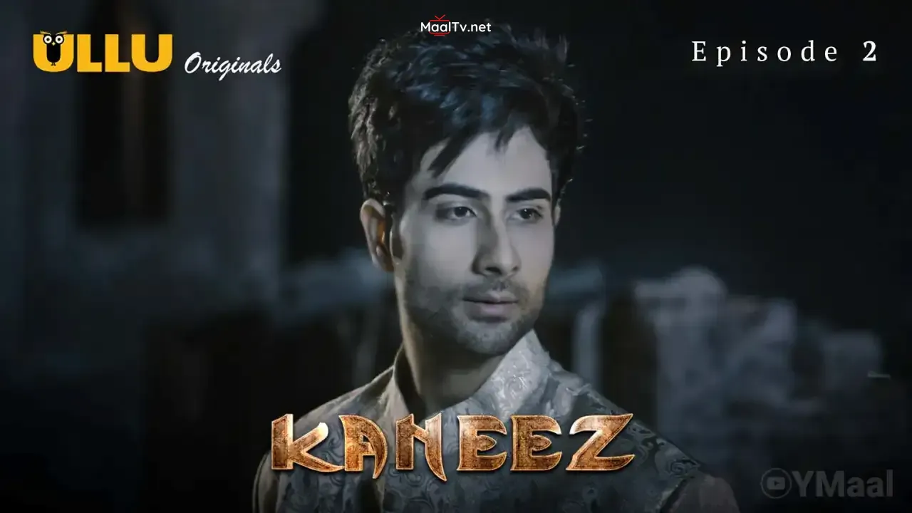 Kaneez Episode 2 (ULLU Web Series) » WEBxSERIES.NET.IN