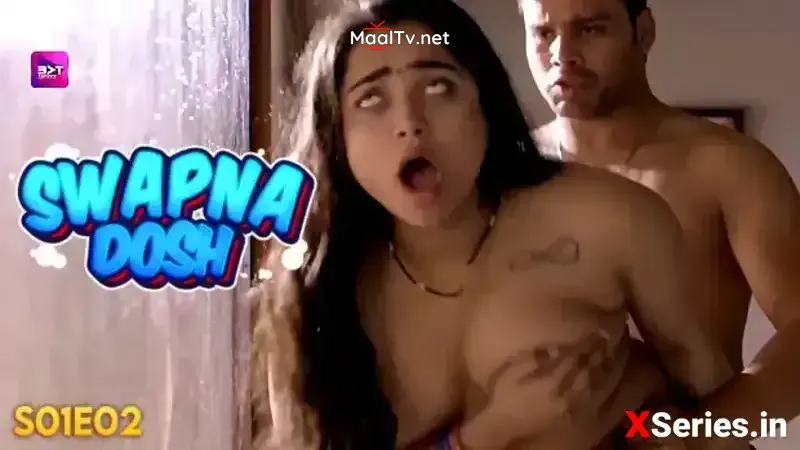 Swapna Dosh Episode 2 (Battameez Web Series) » WEBxSERIES.NET.IN