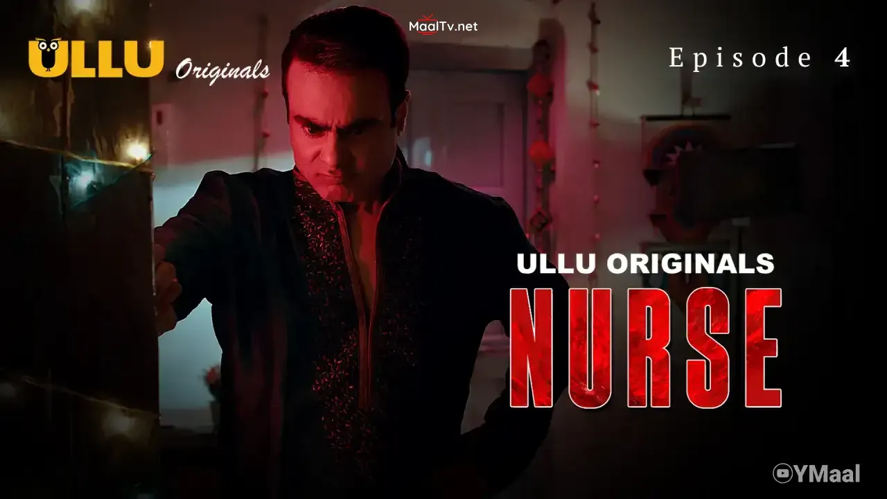 Nurse Episode 4 (ULLU Web Series) » WEBxSERIES.NET.IN