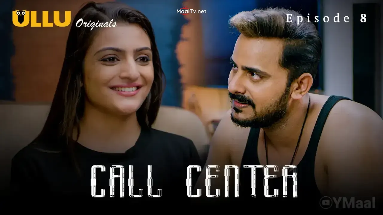 Call Center Episode 8 (ULLU Web Series) » WEBxSERIES.NET.IN