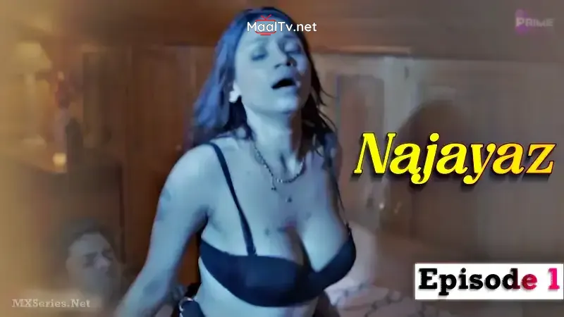 Najayaz Episode 1 (Prime Shots Web Series) » WEBxSERIES.NET.IN