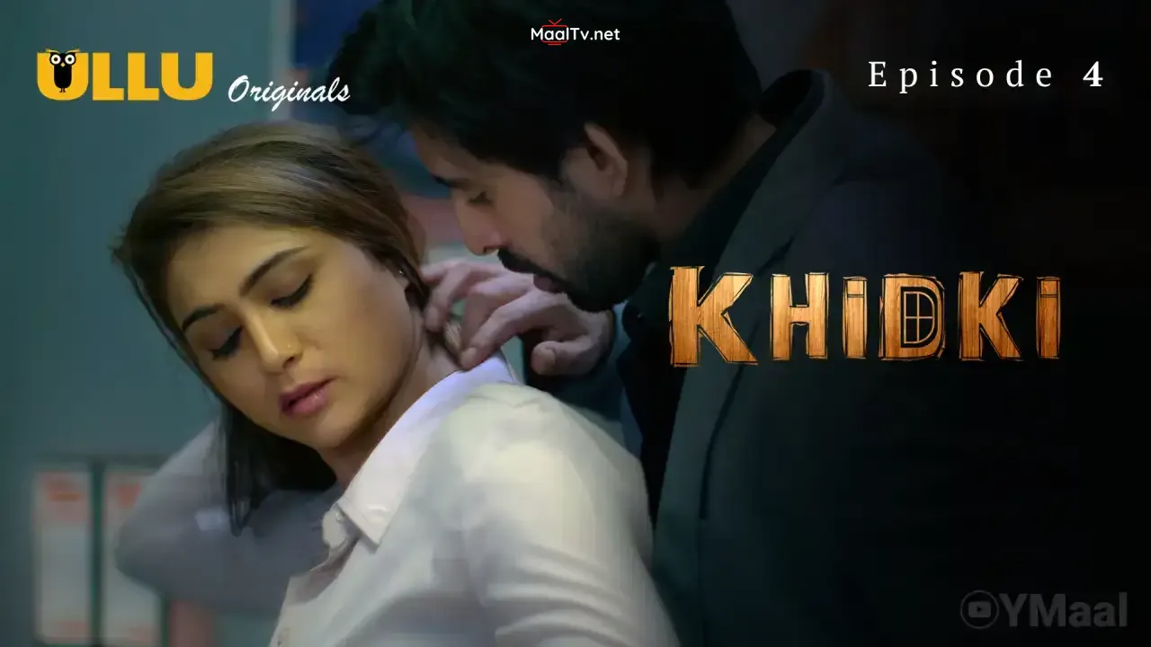 Khidki Episode 4 (ULLU Web Series) » WEBxSERIES.NET.IN