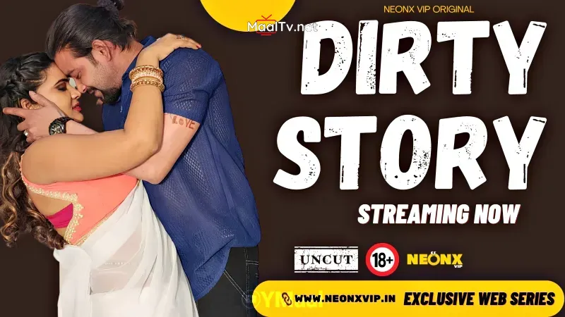 Dirty Story (NEONX Web Series) » WEBxSERIES.NET.IN