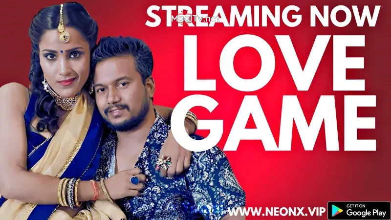 Love Game (NEONX Web Series) » WEBxSERIES.NET.IN