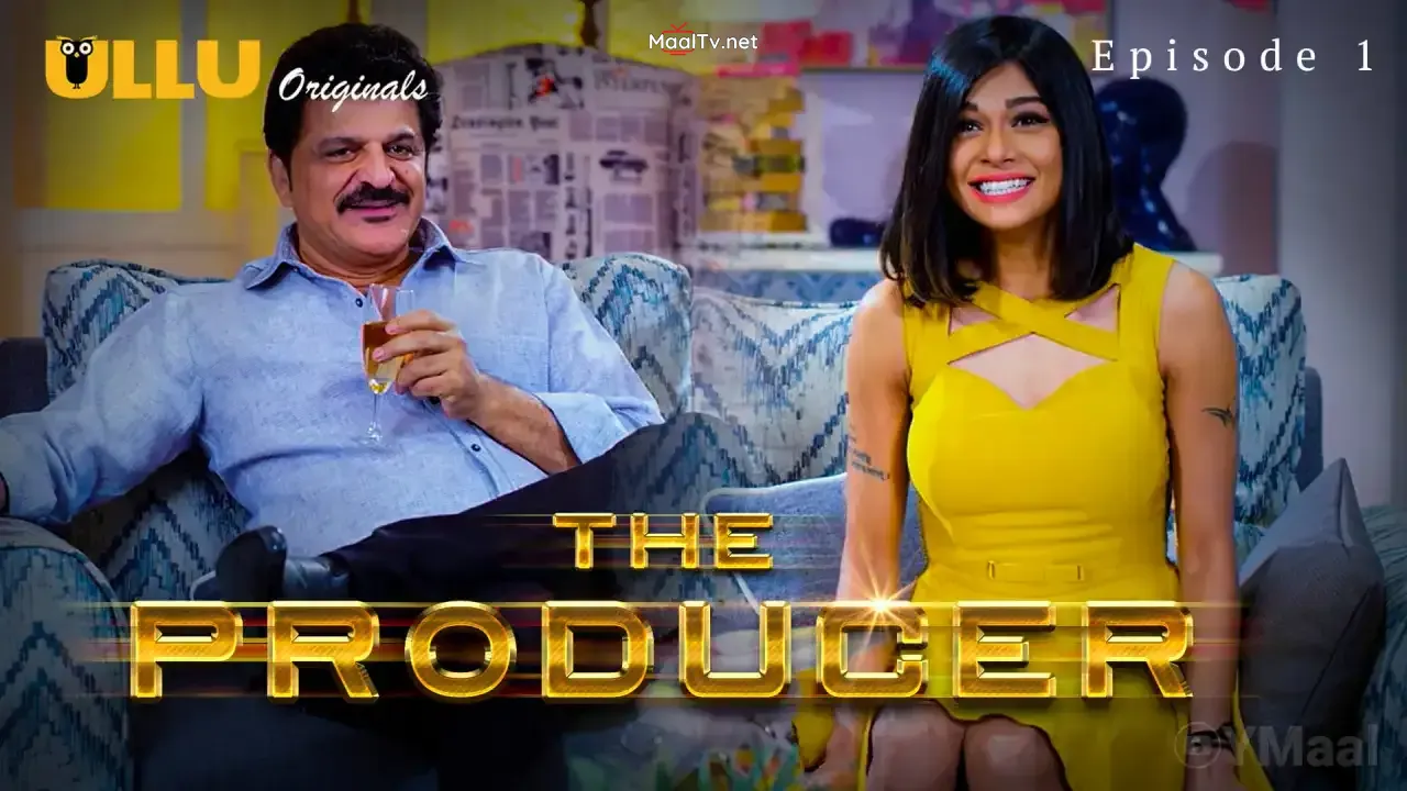 The Producer Episode 1 (ULLU Web Series) » WEBxSERIES.NET.IN