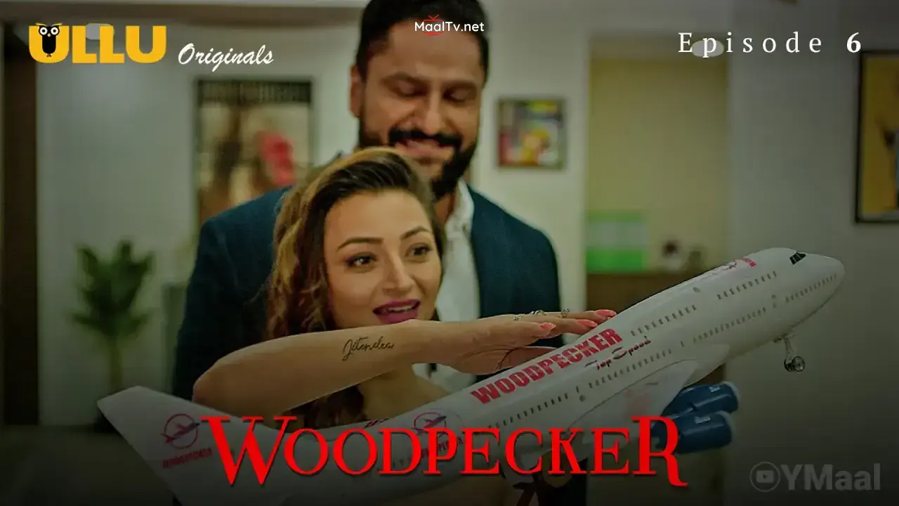 Woodpecker Episode 6 (ULLU Web Series) » WEBxSERIES.NET.IN