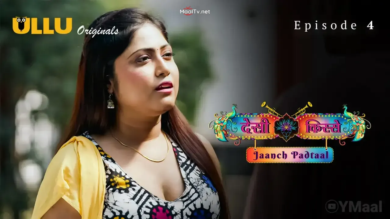 Desi Kisse Jaanch Padtaal Episode 4 (ULLU Web Series) » WEBxSERIES.NET.IN