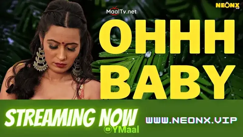 Ohhh Baby 1 (NEONX Web Series) » WEBxSERIES.NET.IN