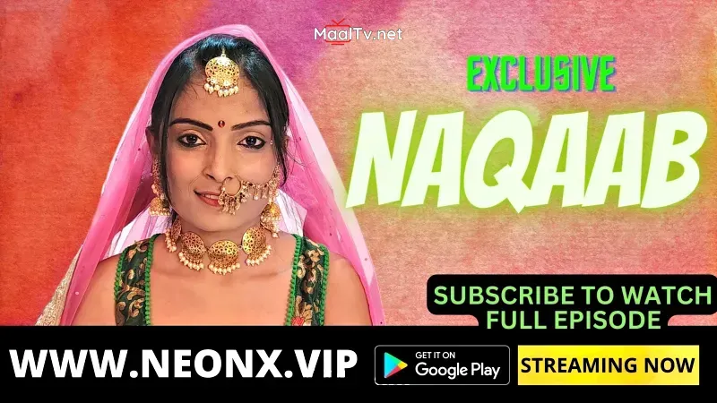 Naqaab 1 (NEONX Web Series) » WEBxSERIES.NET.IN