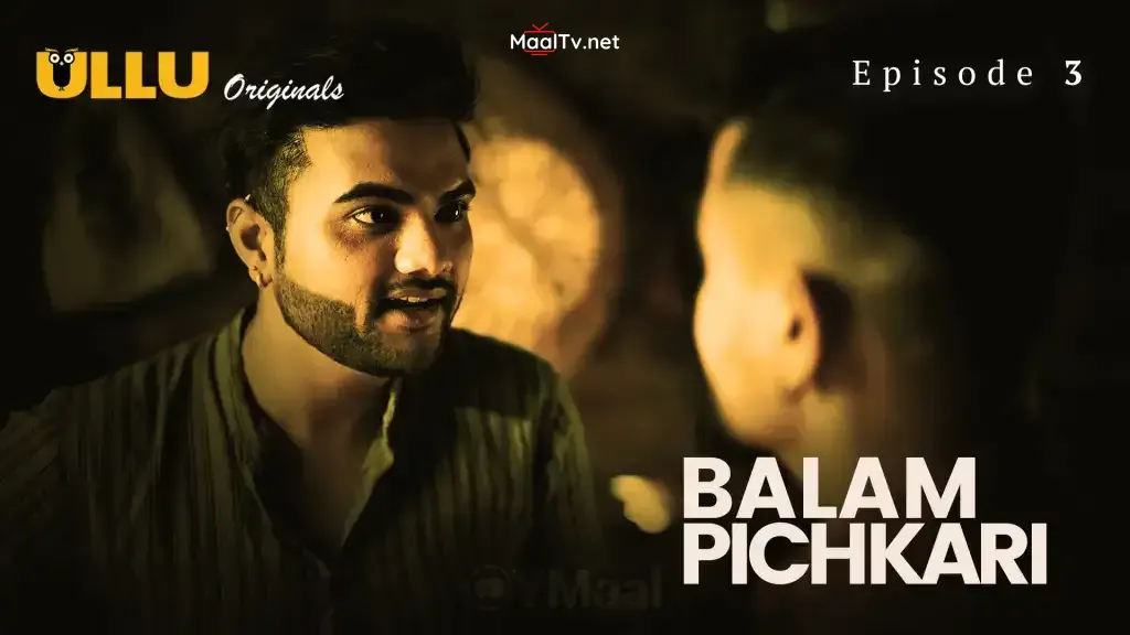 Balam Pichkari Episode 3 (ULLU Web Series) » WEBxSERIES.NET.IN