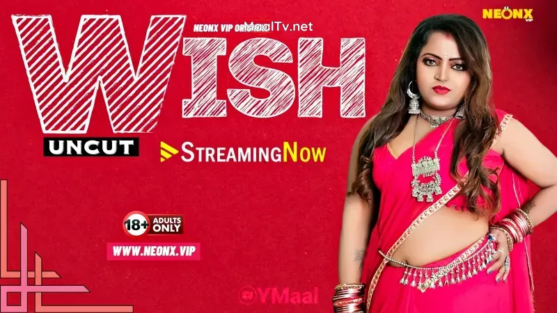 Wish (NEONX Web Series) » WEBxSERIES.NET.IN
