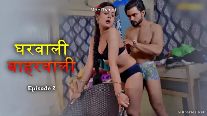 Gharwali Baharwali Episode 2 (Jugnu Web Series) » WEBxSERIES.NET.IN