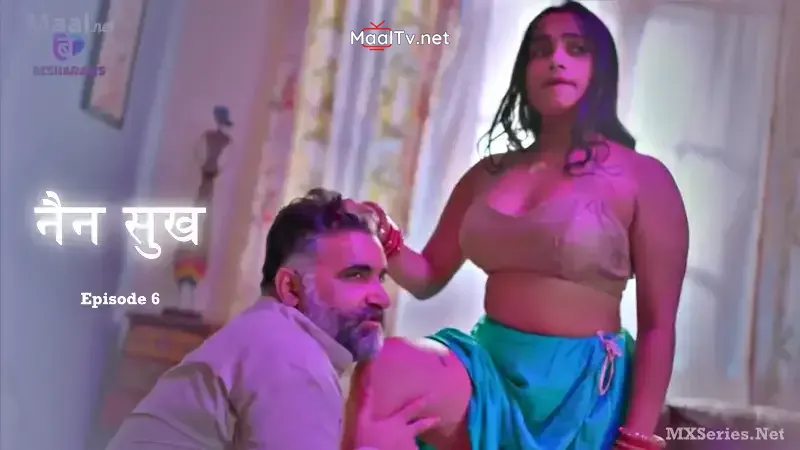 Nain Sukh Episode 6 (Besharams Web Series) » WEBxSERIES.NET.IN