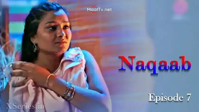 Naqaab Episode 7 (Primeplay Web Series) » WEBxSERIES.NET.IN