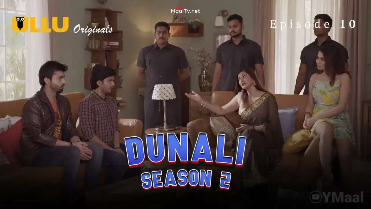 Dunali 2 Episode 10 (ULLU Web Series) » WEBxSERIES.NET.IN