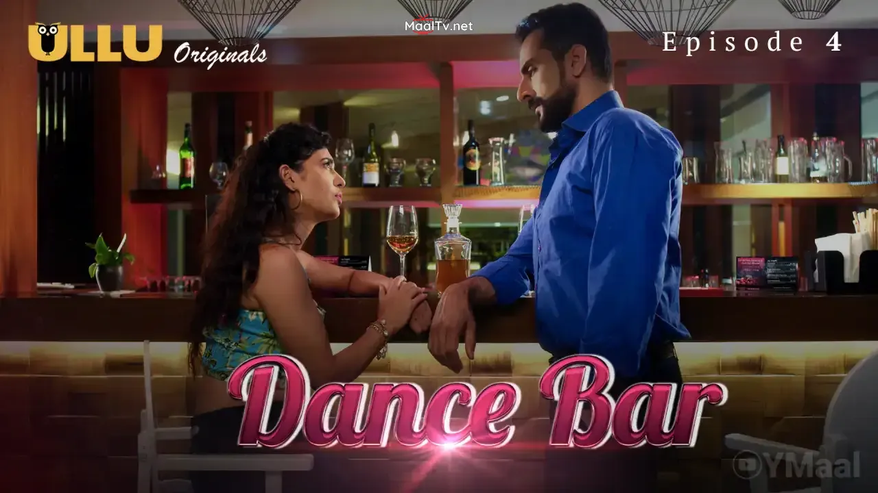 Dance Bar Episode 4 (ULLU Web Series) » WEBxSERIES.NET.IN