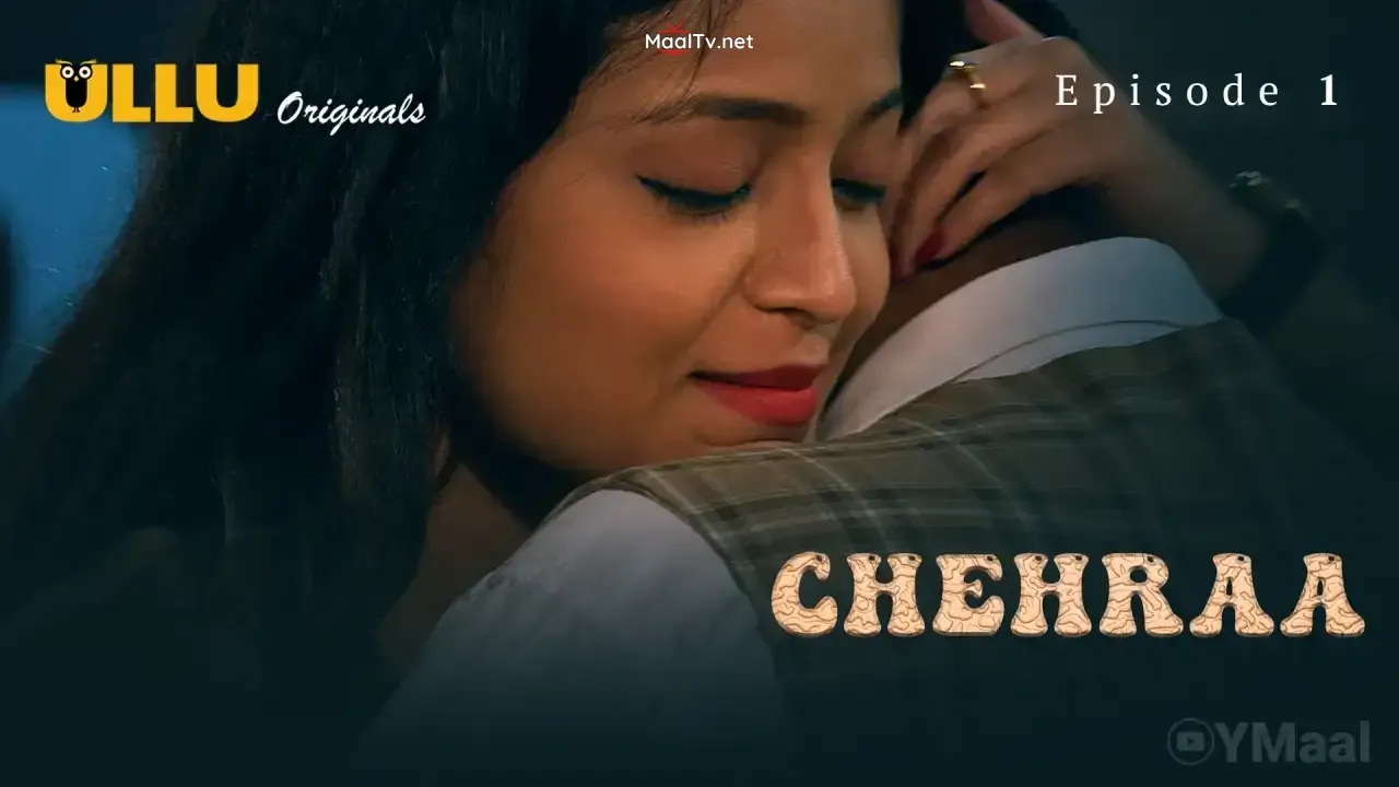 Chehraa Episode 1 (ULLU Web Series) » WEBxSERIES.NET.IN