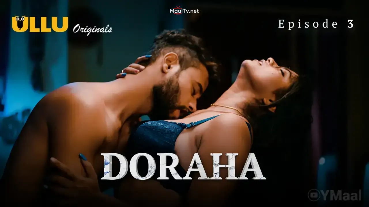 Doraha Episode 3 (ULLU Web Series) » WEBxSERIES.NET.IN