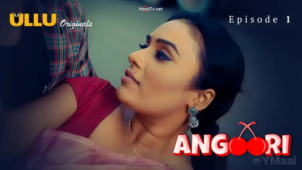 Angoori Episode 1 (ULLU Web Series) » WEBxSERIES.NET.IN