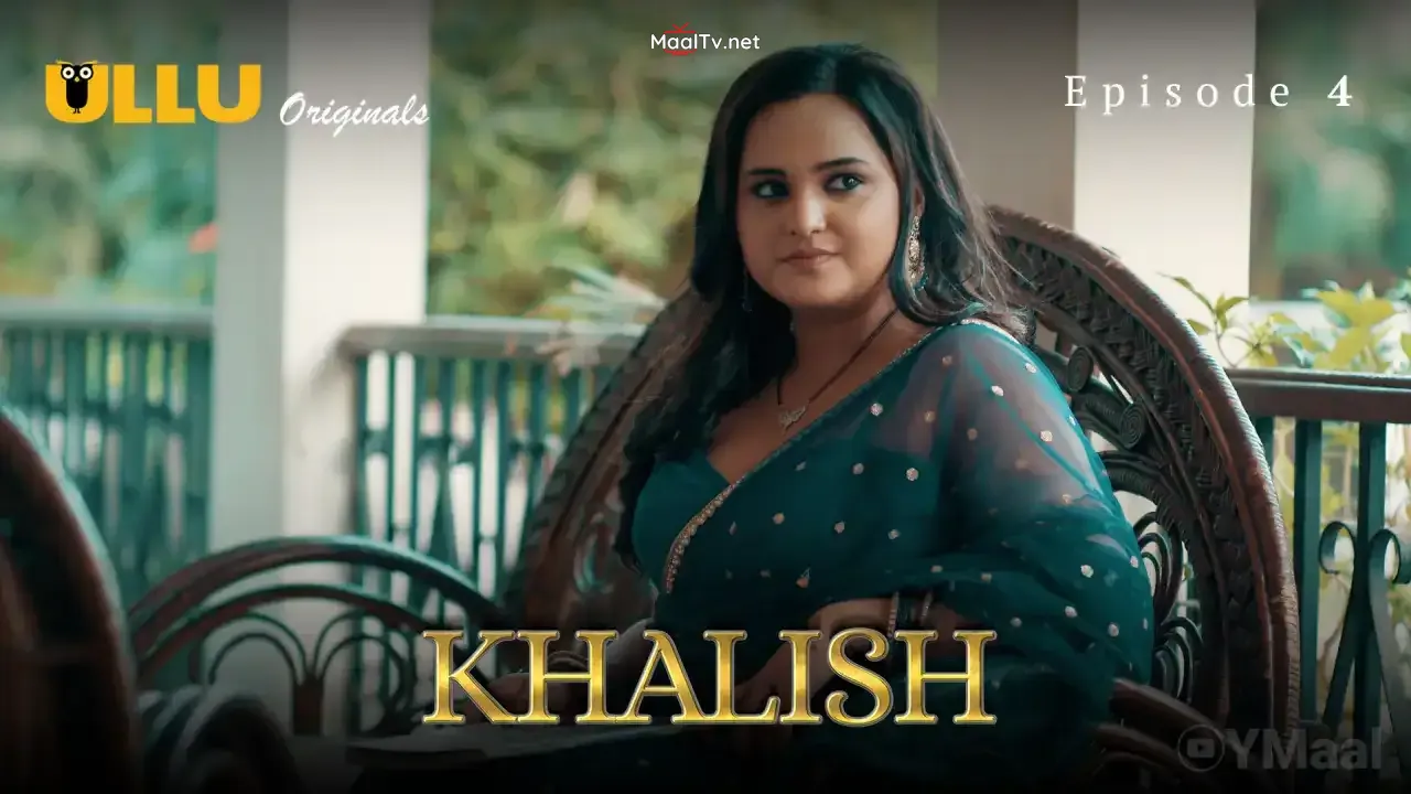 Khalish Episode 4 (ULLU Web Series) » WEBxSERIES.NET.IN