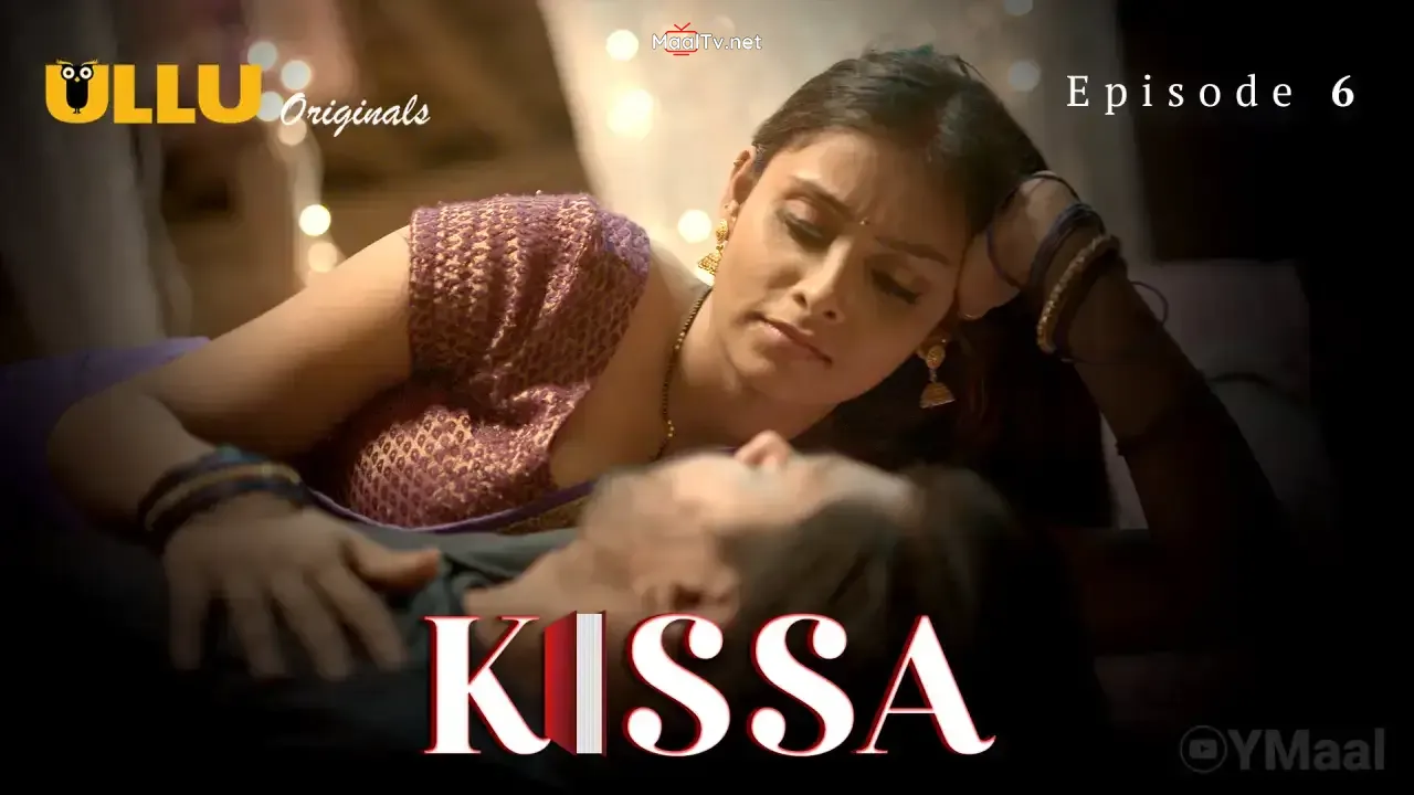 Kissa Episode 6 (ULLU Web Series) » WEBxSERIES.NET.IN