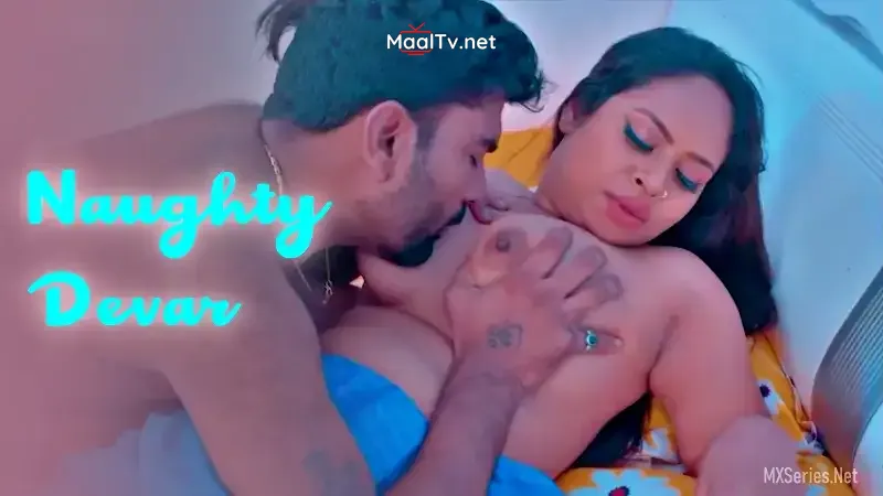 Naughty Devar (XSeries Web Series) » WEBxSERIES.NET.IN