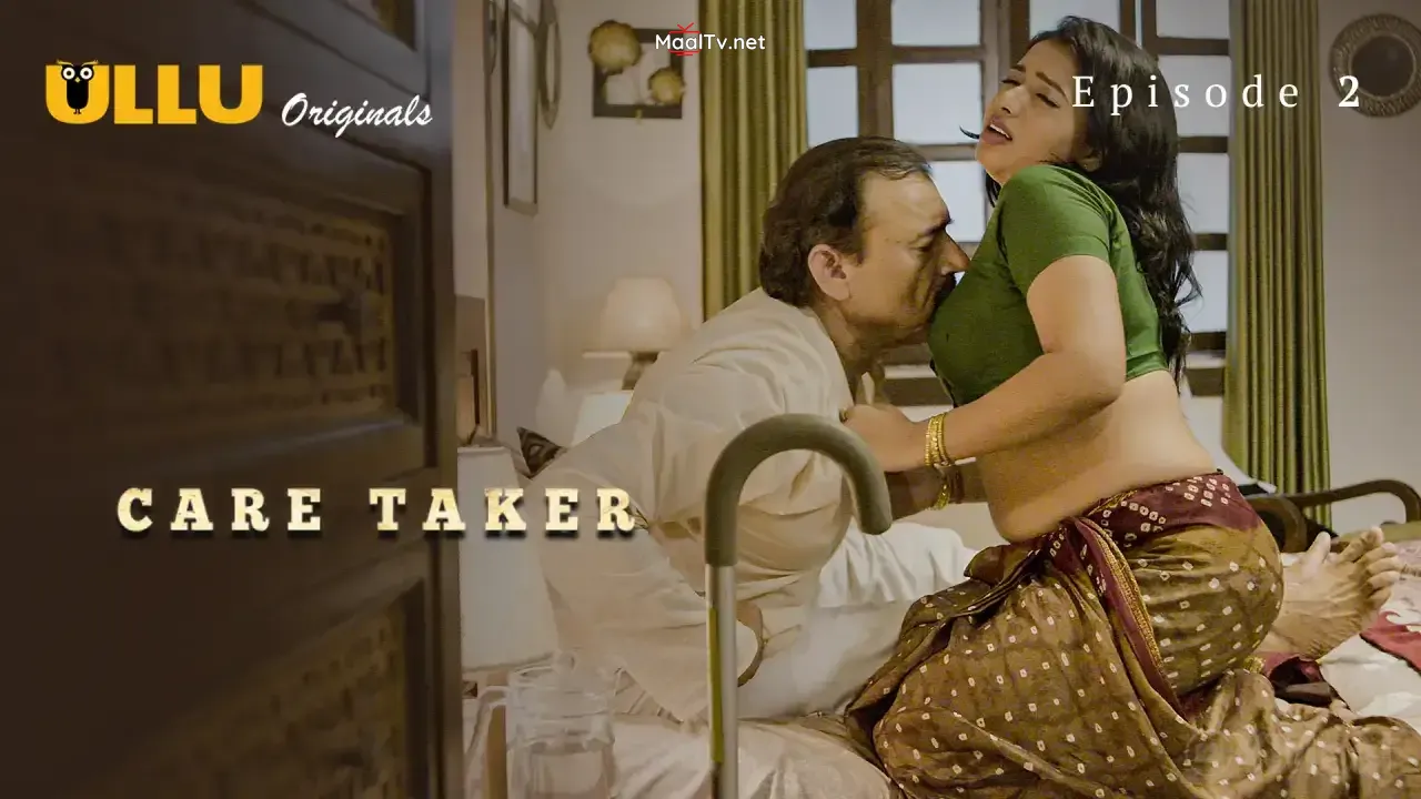 Caretaker Episode 2 (ULLU Web Series) » WEBxSERIES.NET.IN