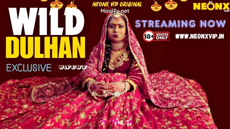 Wild Dulhan (NEONX Web Series) » WEBxSERIES.NET.IN