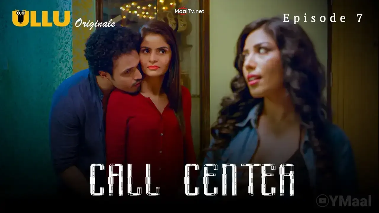Call Center Episode 7 (ULLU Web Series) » WEBxSERIES.NET.IN