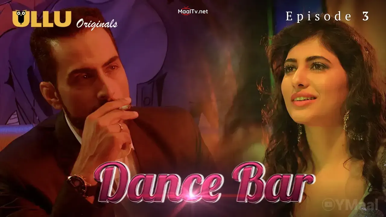 Dance Bar Episode 3 (ULLU Web Series) » WEBxSERIES.NET.IN