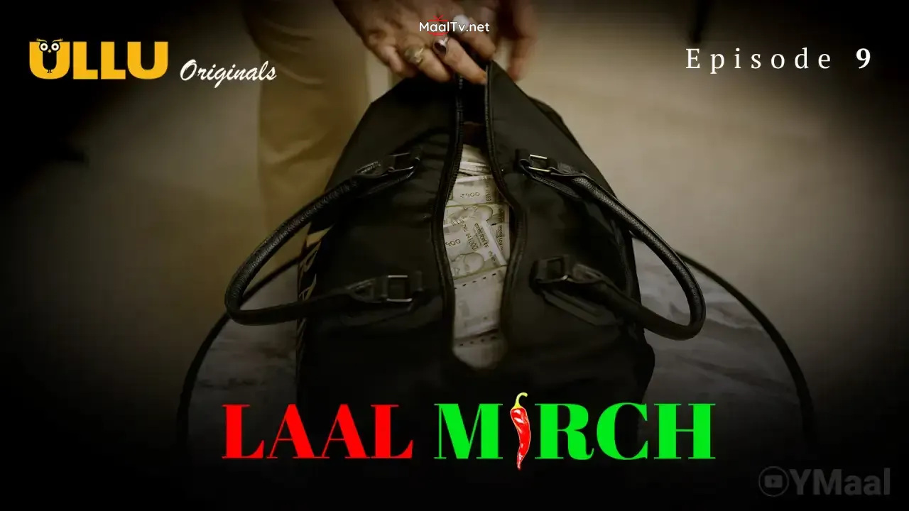 Laal Mirch Episode 9 (ULLU Web Series) » WEBxSERIES.NET.IN
