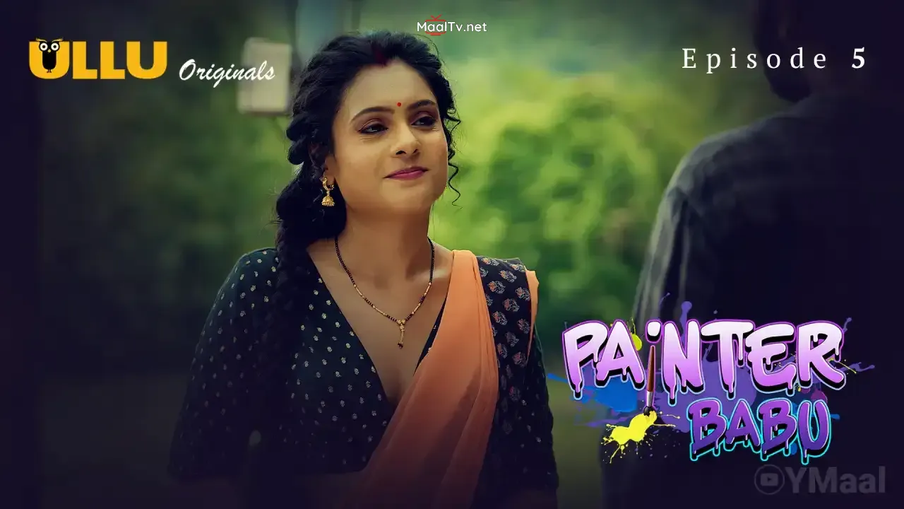 Painter Babu Episode 5 (ULLU Web Series) » WEBxSERIES.NET.IN