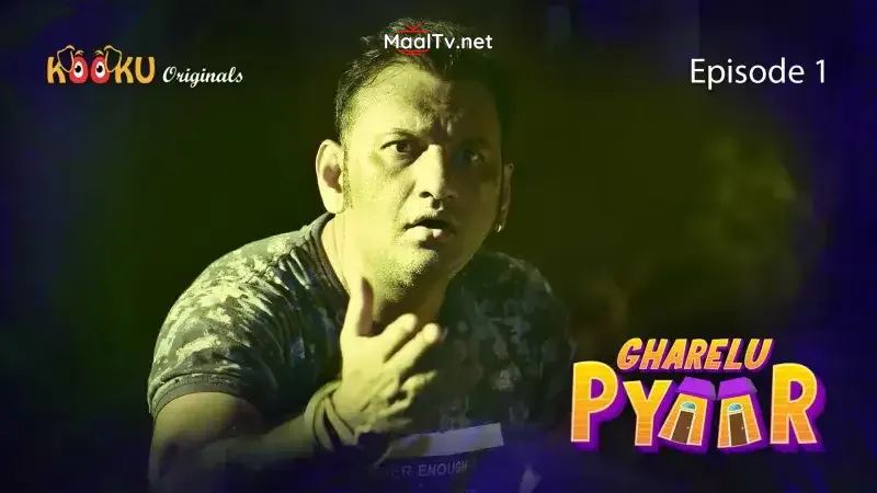 Gharelu Pyaar Episode 1 (Kooku Web Series) » WEBxSERIES.NET.IN