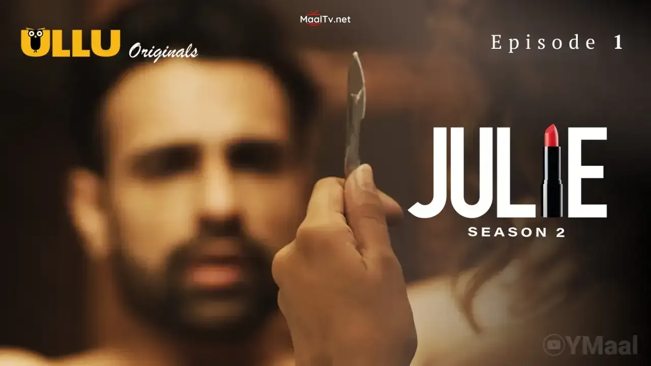 Julie 2 Episode 1 (ULLU Web Series) » WEBxSERIES.NET.IN