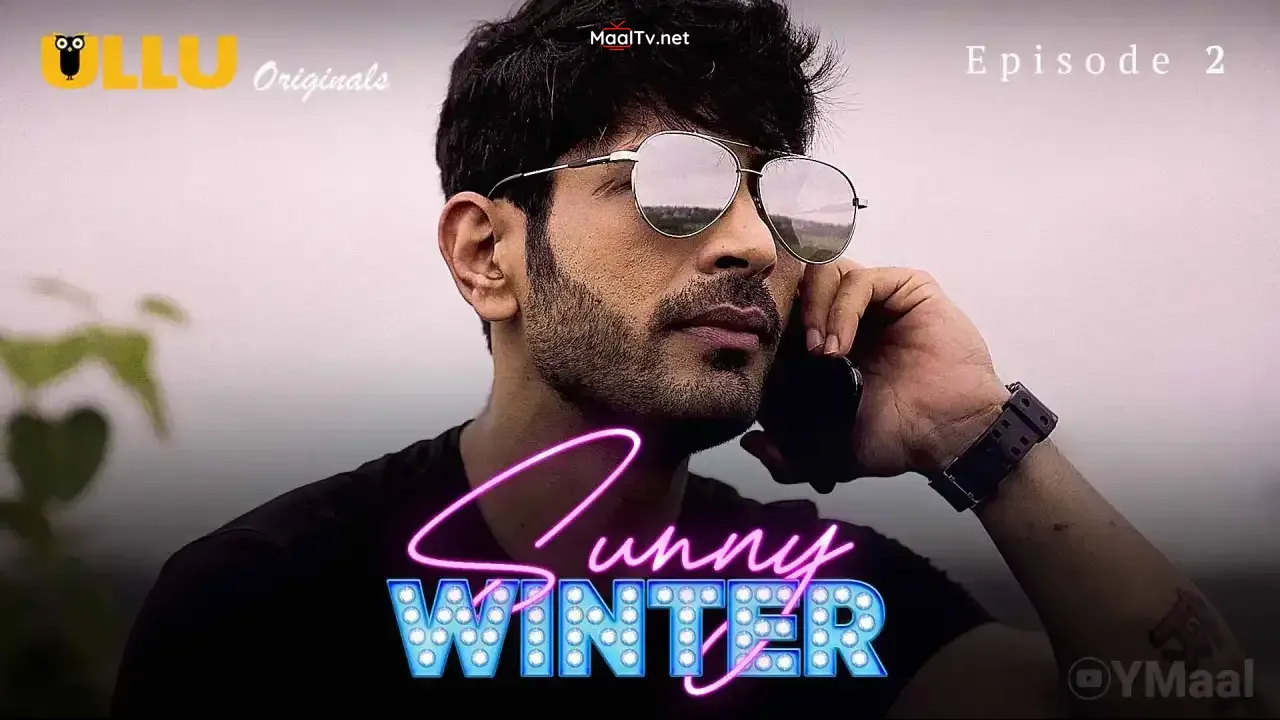 Sunny Winter Episode 2 (ULLU Web Series) » WEBxSERIES.NET.IN