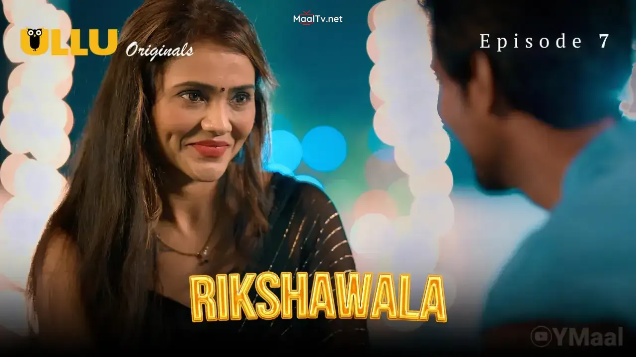 Rikshawala Episode 7 (ULLU Web Series) » WEBxSERIES.NET.IN