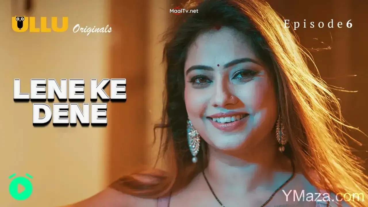 Lene Ke Dene Episode 6 (ULLU Web Series) » WEBxSERIES.NET.IN