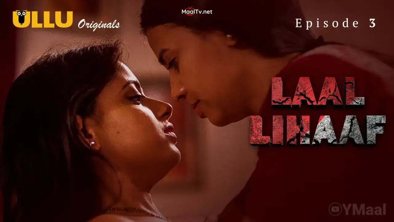 Laal Lihaaf Episode 3 (ULLU Web Series) » WEBxSERIES.NET.IN