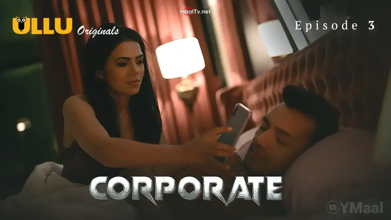 Corporate Episode 3 (ULLU Web Series) » WEBxSERIES.NET.IN