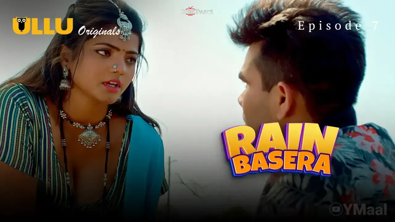 Rain Basera Episode 7 (ULLU Web Series) » WEBxSERIES.NET.IN